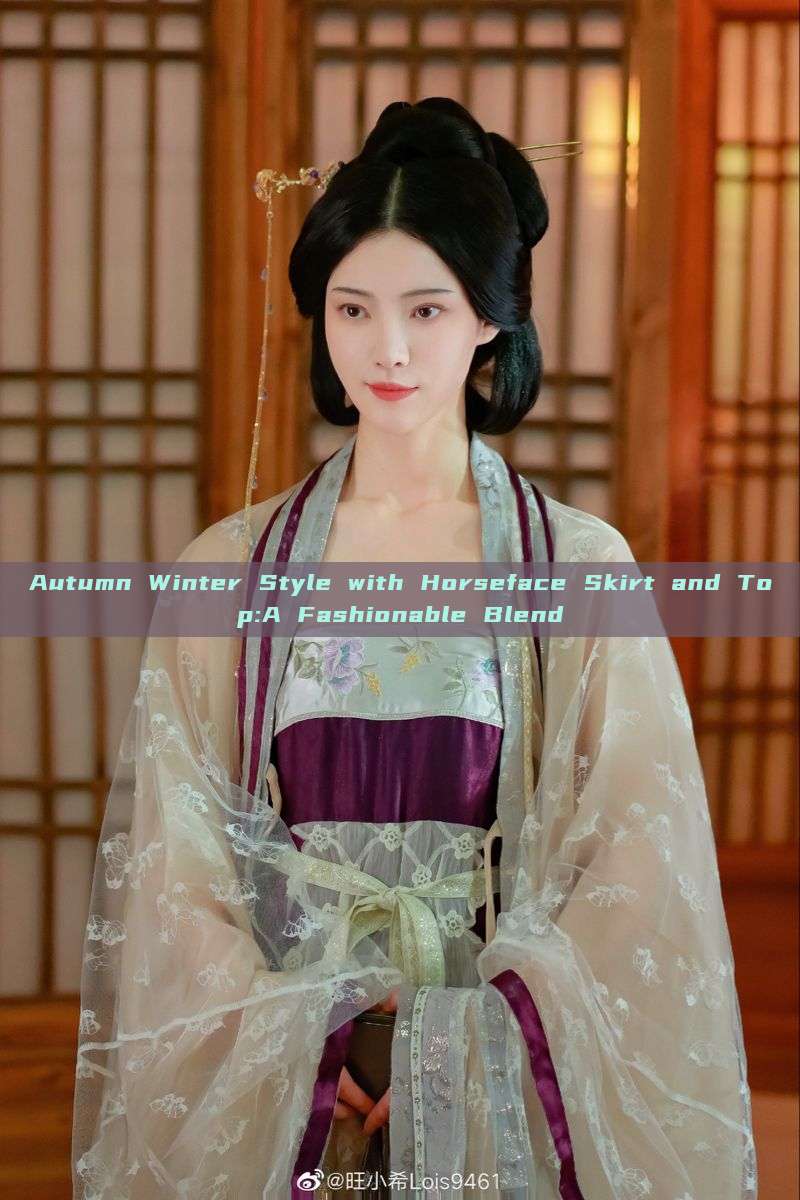 Autumn Winter Style with Horseface Skirt and Top:A Fashionable Blend
