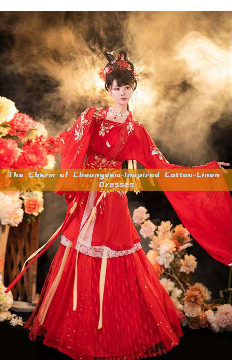 The Charm of Cheongsam-Inspired Cotton-Linen Dresses