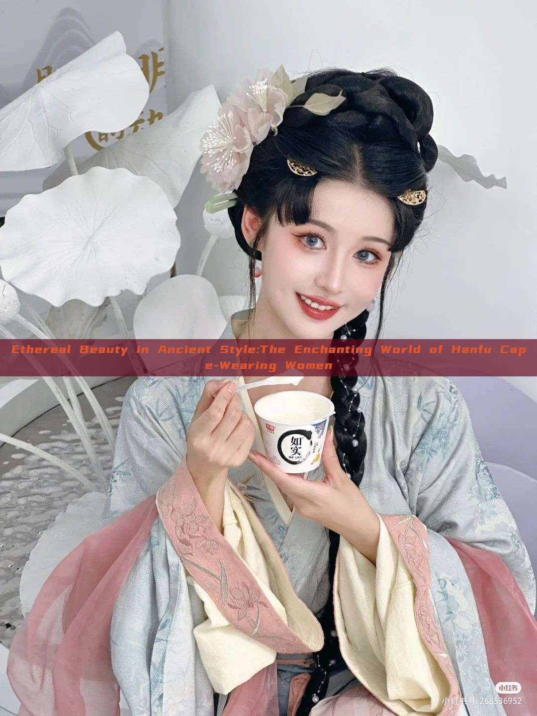 Ethereal Beauty in Ancient Style:The Enchanting World of Hanfu Cape-Wearing Women