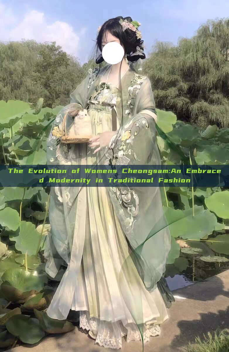The Evolution of Womens Cheongsam:An Embraced Modernity in Traditional Fashion