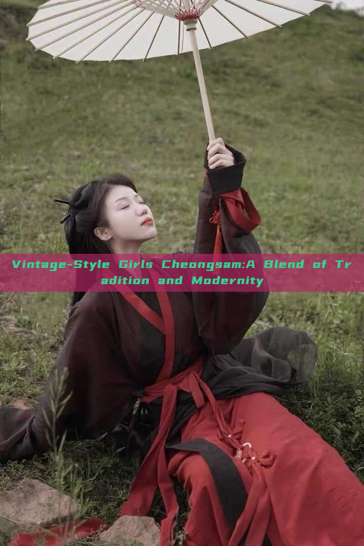 Vintage-Style Girls Cheongsam:A Blend of Tradition and Modernity Vintage-Style Girls Cheongsam:A Blend of Tradition and Modernity