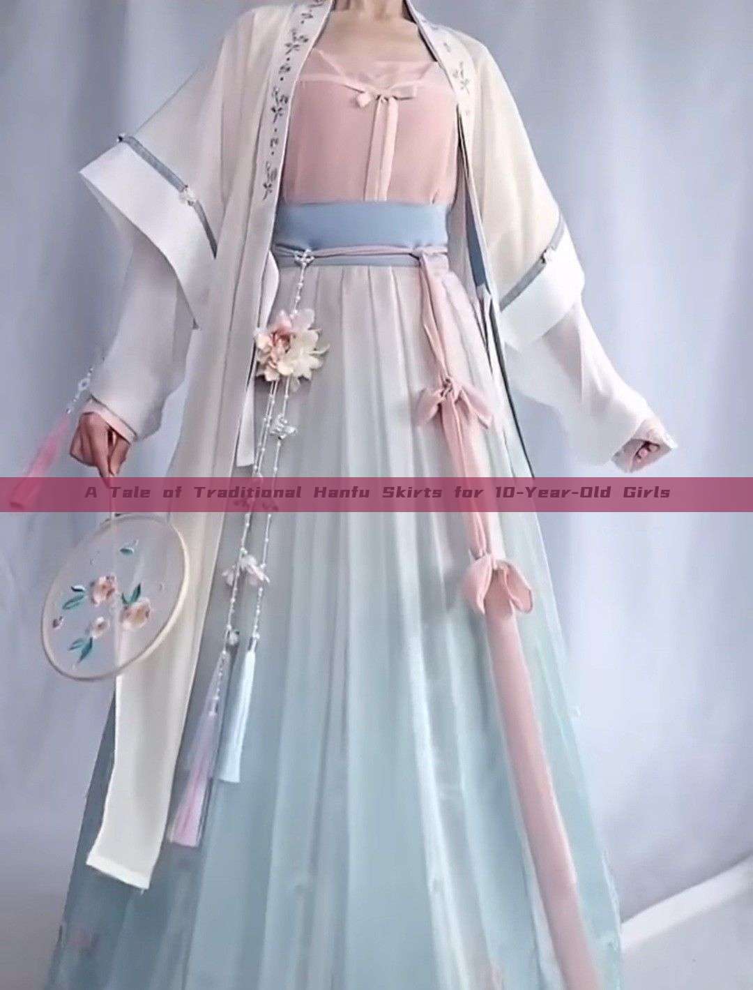 A Tale of Traditional Hanfu Skirts for 10-Year-Old Girls A Tale of Traditional Hanfu Skirts for 10-Year-Old Girls