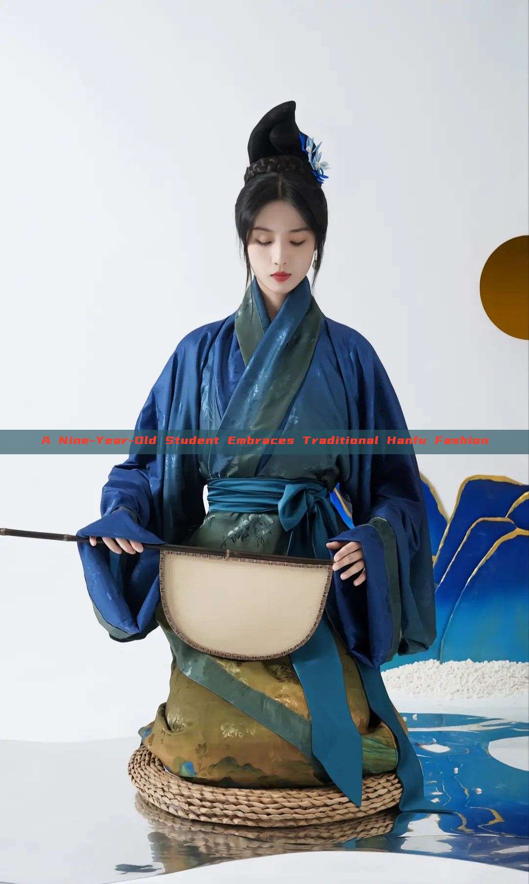 A Nine-Year-Old Student Embraces Traditional Hanfu Fashion