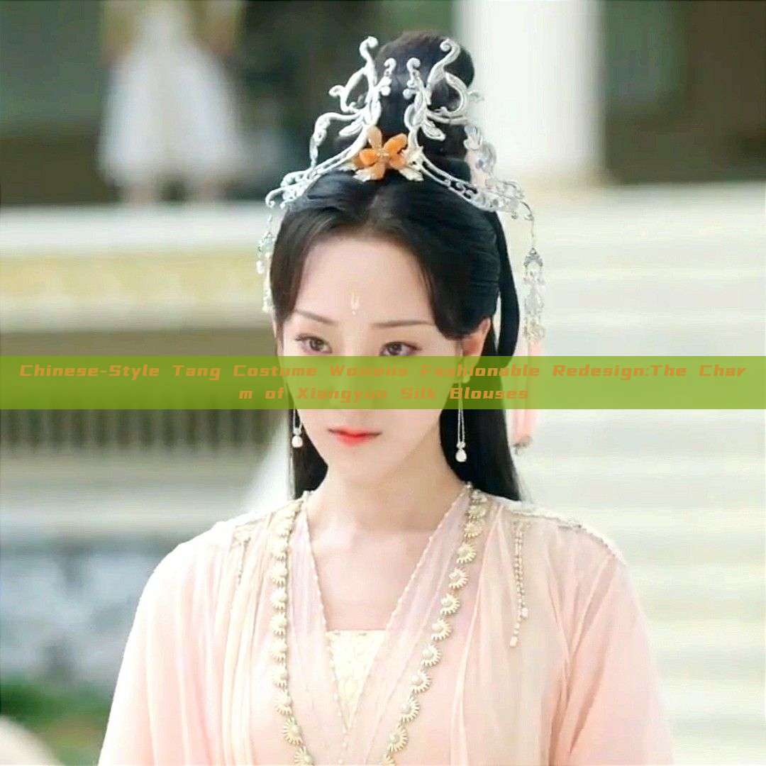 Chinese-Style Tang Costume Womens Fashionable Redesign:The Charm of Xiangyun Silk Blouses