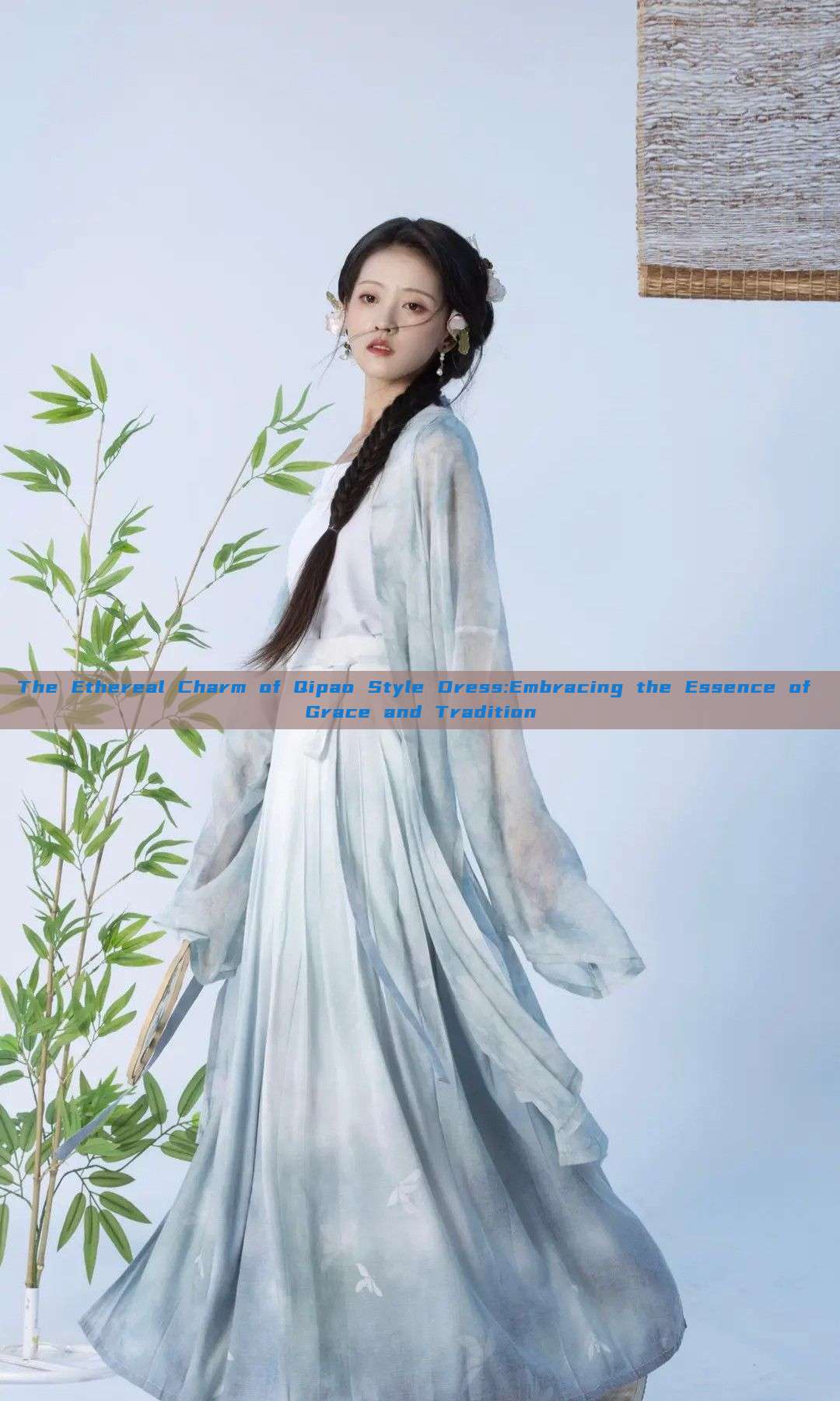The Ethereal Charm of Qipao Style Dress:Embracing the Essence of Grace and Tradition