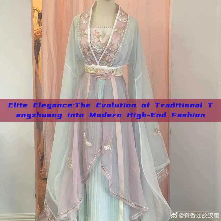 Elite Elegance:The Evolution of Traditional Tangzhuang into Modern High-End Fashion