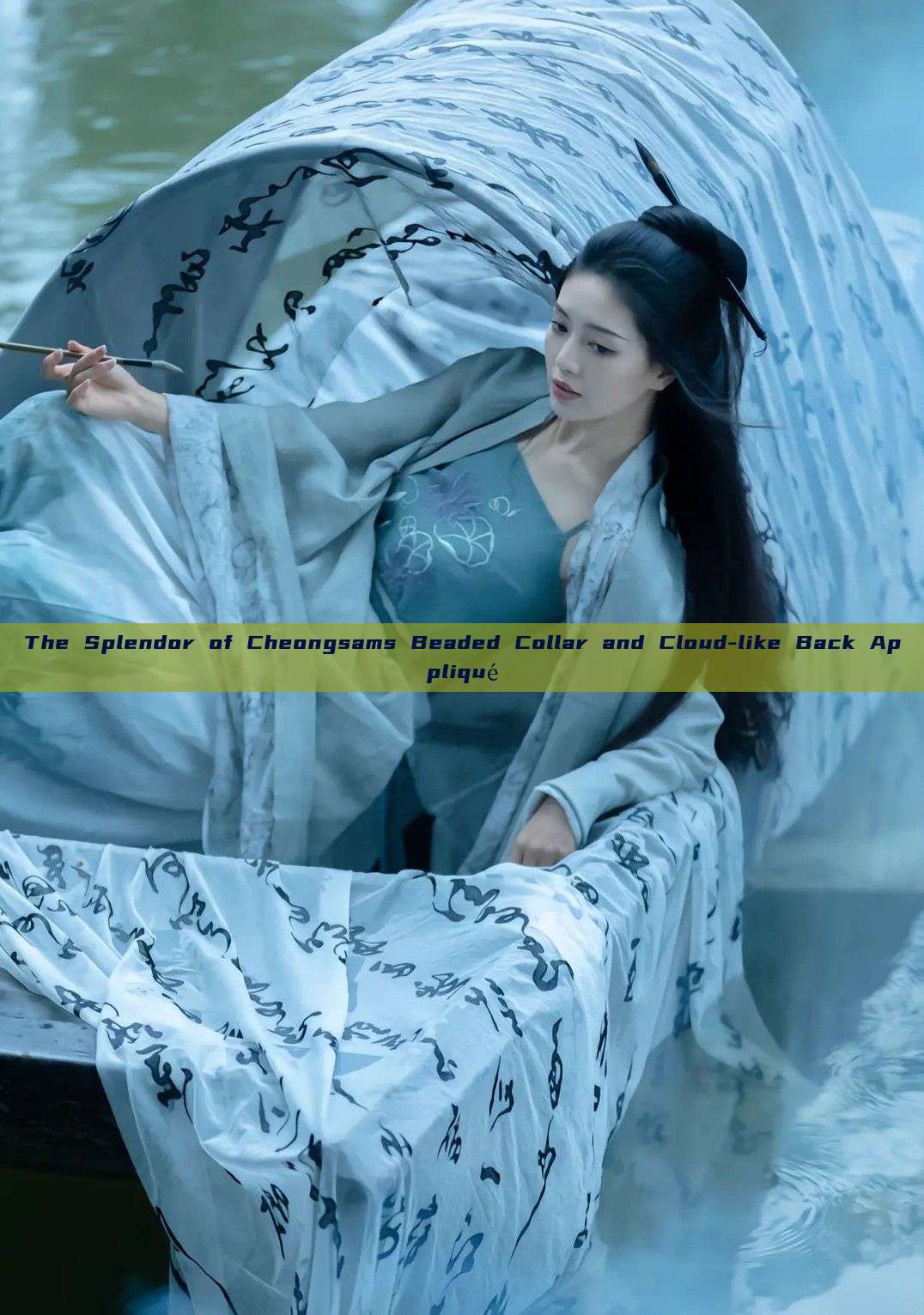 The Splendor of Cheongsams Beaded Collar and Cloud-like Back Appliqué The Splendor of Cheongsams Beaded Collar and Cloud-like Back Appliqué