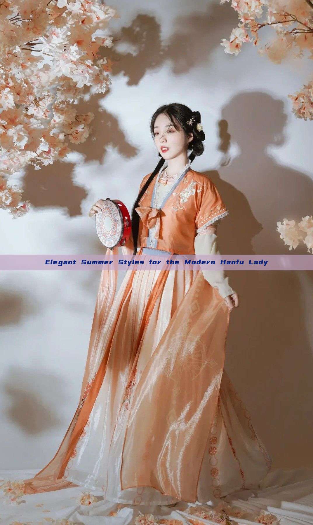 Elegant Summer Styles for the Modern Hanfu Lady