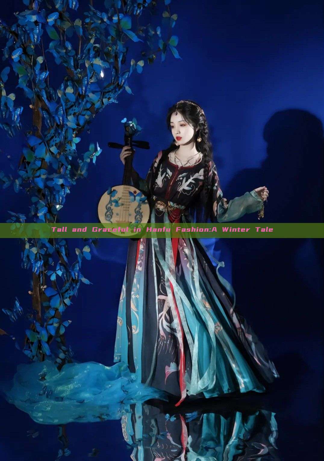 Tall and Graceful in Hanfu Fashion:A Winter Tale