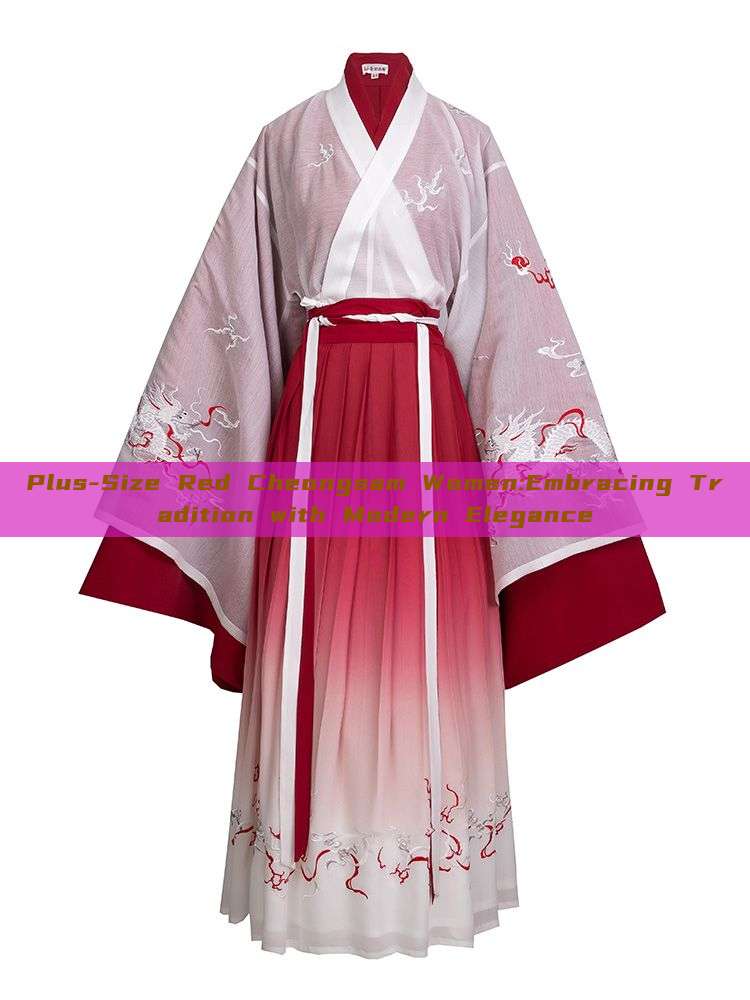 Plus-Size Red Cheongsam Women:Embracing Tradition with Modern Elegance Plus-Size Red Cheongsam Women:Embracing Tradition with Modern Elegance