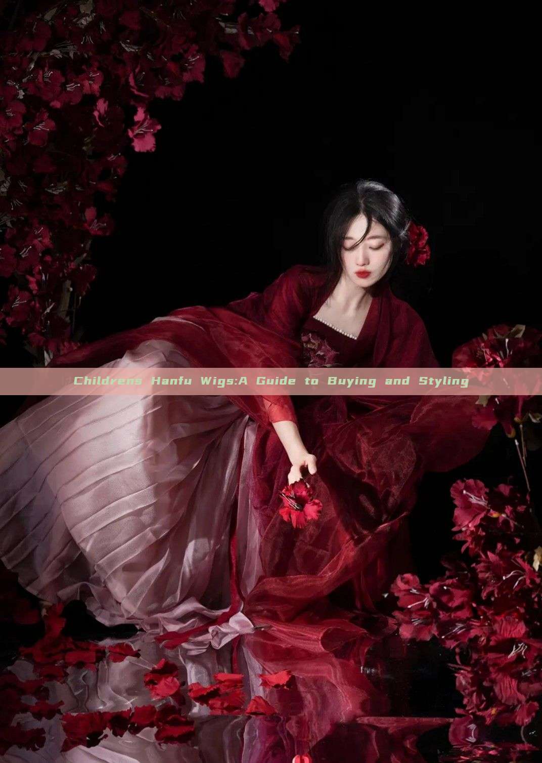 Childrens Hanfu Wigs:A Guide to Buying and Styling Childrens Hanfu Wigs:A Guide to Buying and Styling