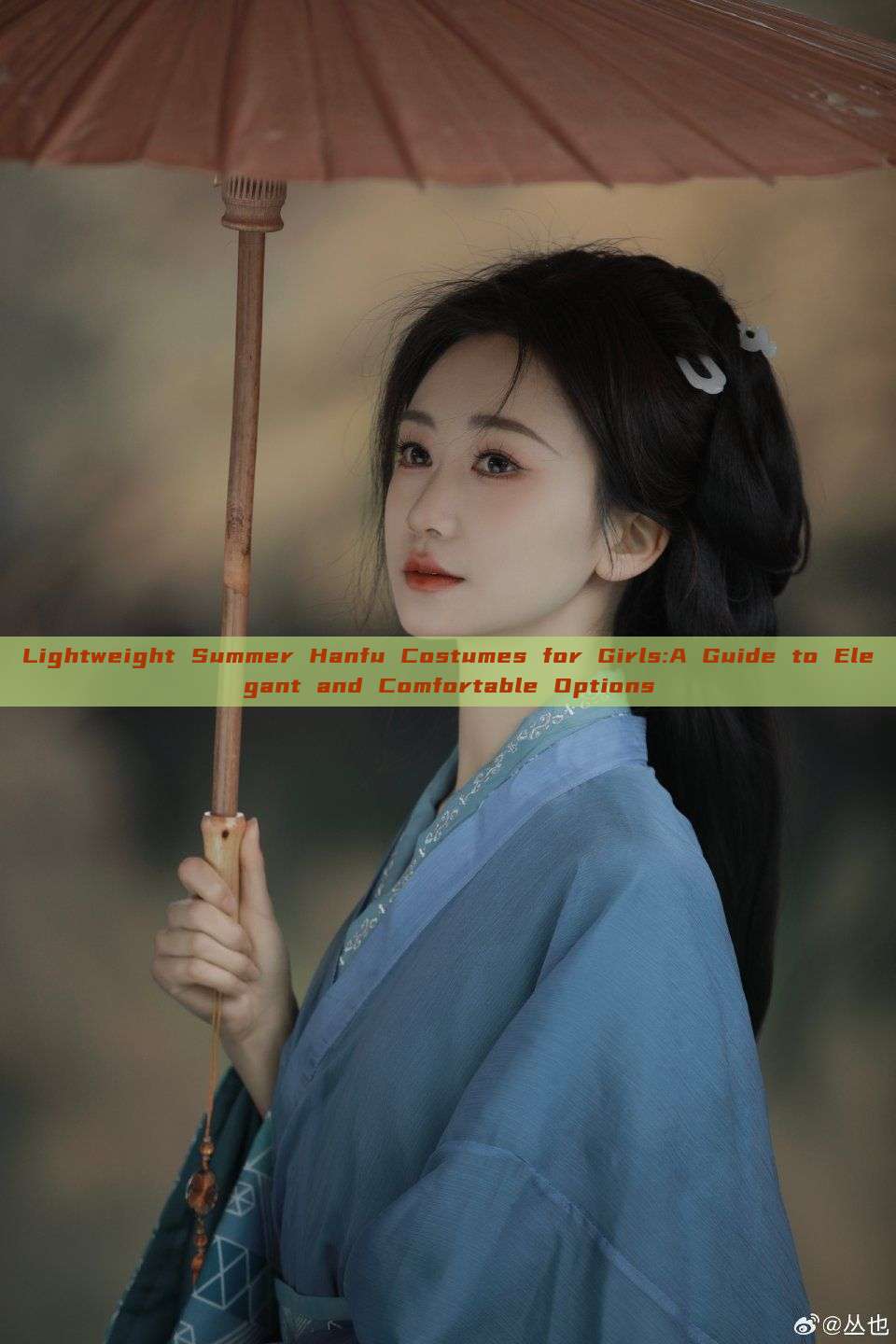 Lightweight Summer Hanfu Costumes for Girls:A Guide to Elegant and Comfortable Options