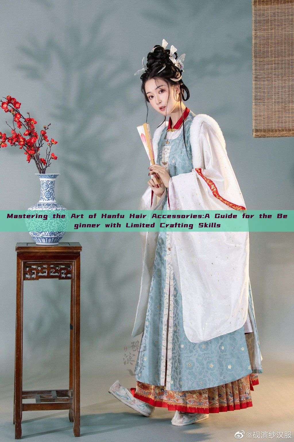 Mastering the Art of Hanfu Hair Accessories:A Guide for the Beginner with Limited Crafting Skills Mastering the Art of Hanfu Hair Accessories:A Guide for the Beginner with Limited Crafting Skills