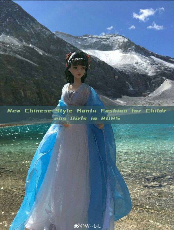 New Chinese-Style Hanfu Fashion for Childrens Girls in 2025