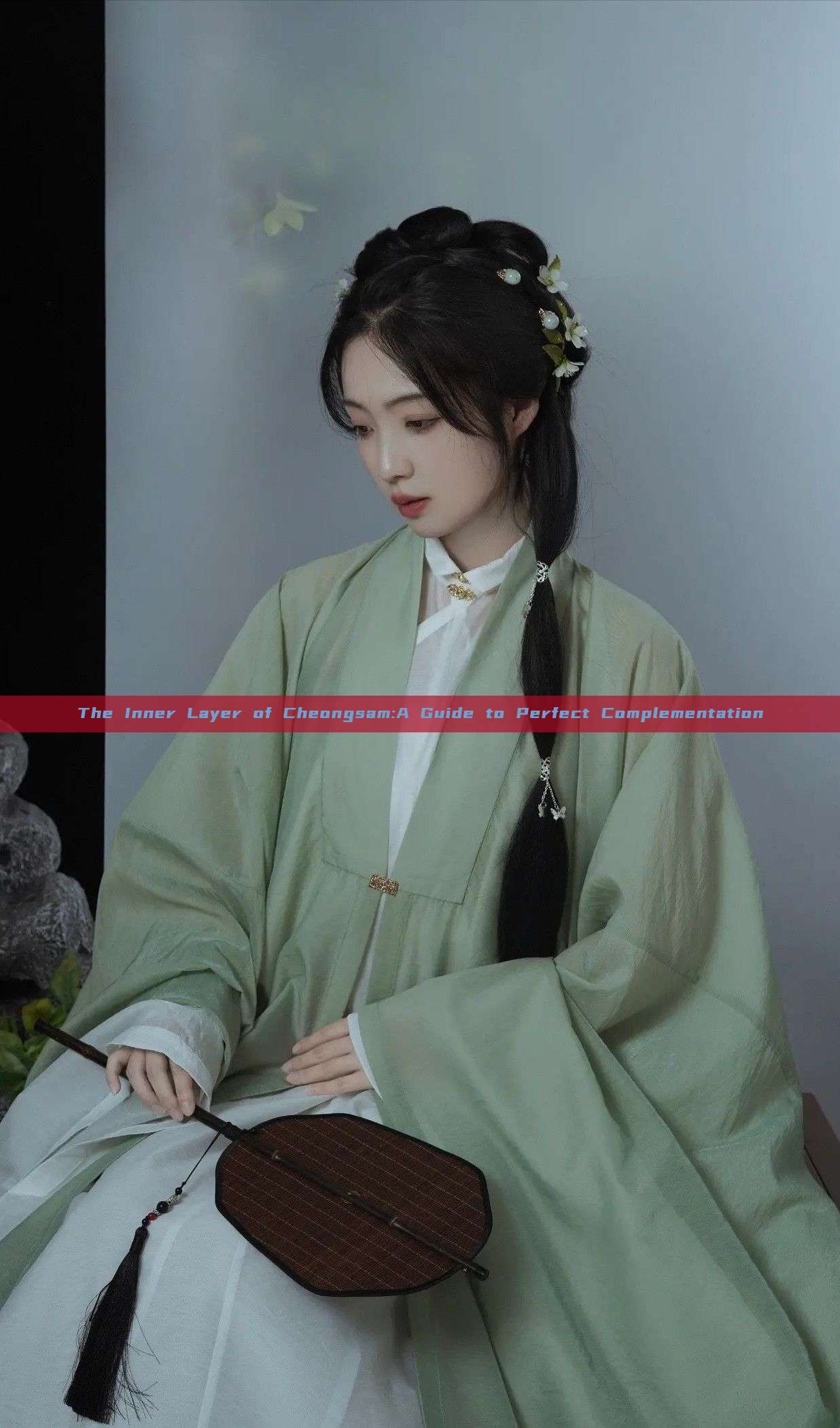 The Inner Layer of Cheongsam:A Guide to Perfect Complementation