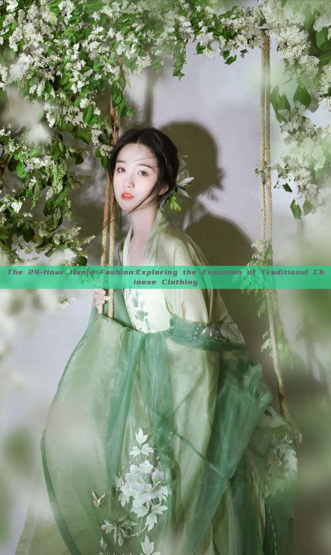 The 24-Hour Hanfu Fashion:Exploring the Evolution of Traditional Chinese Clothing The 24-Hour Hanfu Fashion:Exploring the Evolution of Traditional Chinese Clothing