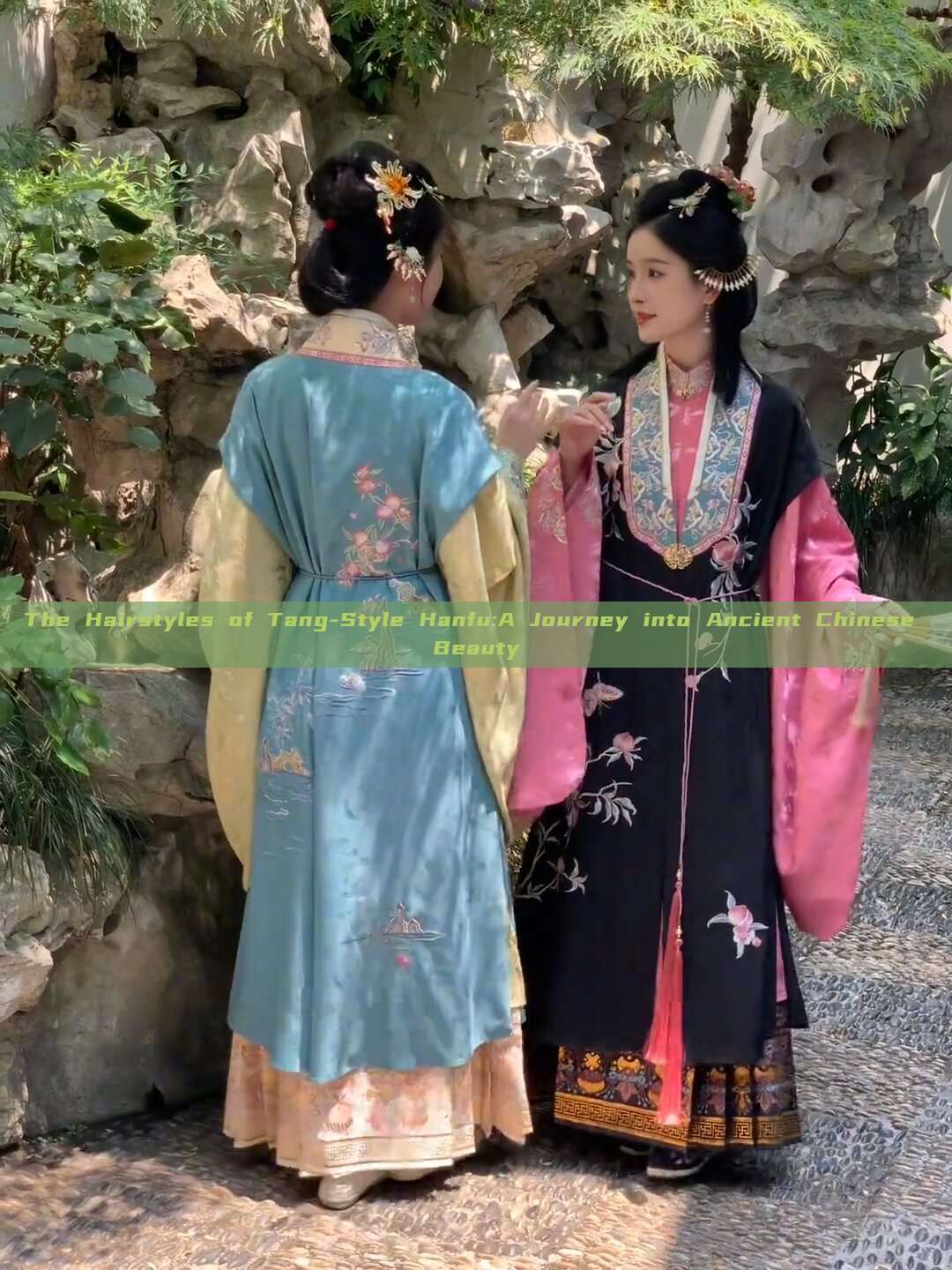 The Hairstyles of Tang-Style Hanfu:A Journey into Ancient Chinese Beauty