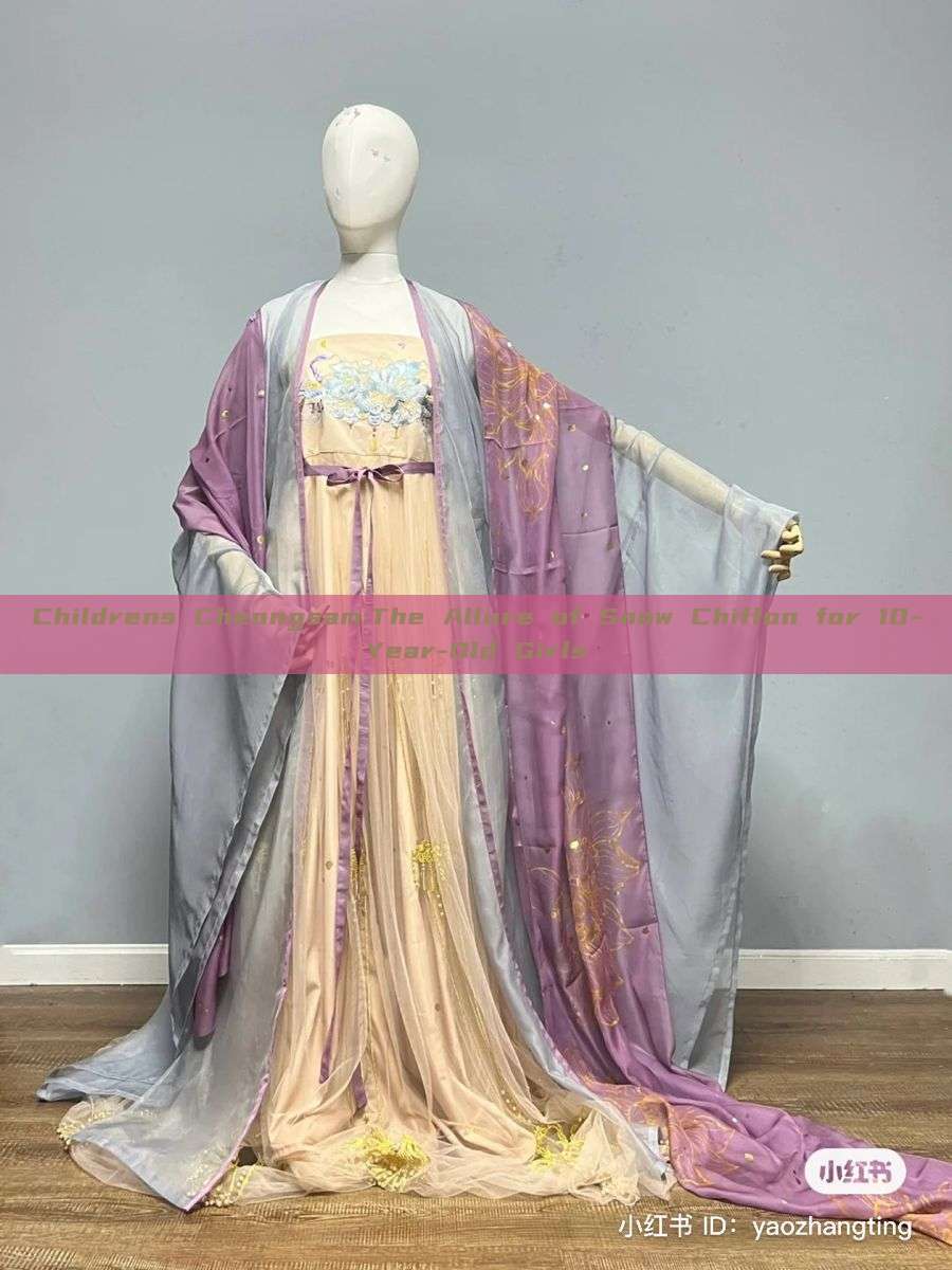 Childrens Cheongsam:The Allure of Snow Chiffon for 10-Year-Old Girls Childrens Cheongsam:The Allure of Snow Chiffon for 10-Year-Old Girls