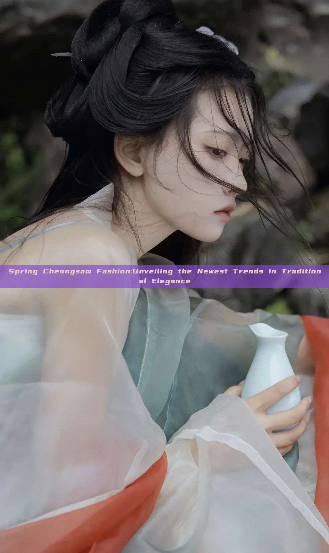 Spring Cheongsam Fashion:Unveiling the Newest Trends in Traditional Elegance Spring Cheongsam Fashion:Unveiling the Newest Trends in Traditional Elegance