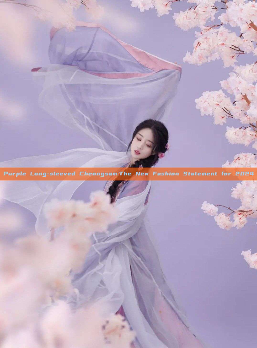 Purple Long-sleeved Cheongsam:The New Fashion Statement for 2024 Purple Long-sleeved Cheongsam:The New Fashion Statement for 2024