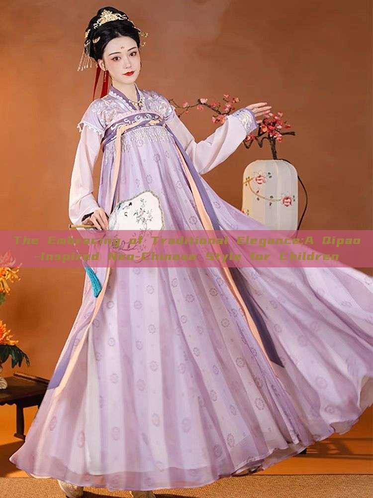 The Embracing of Traditional Elegance:A Qipao-Inspired Neo-Chinese Style for Children The Embracing of Traditional Elegance:A Qipao-Inspired Neo-Chinese Style for Children