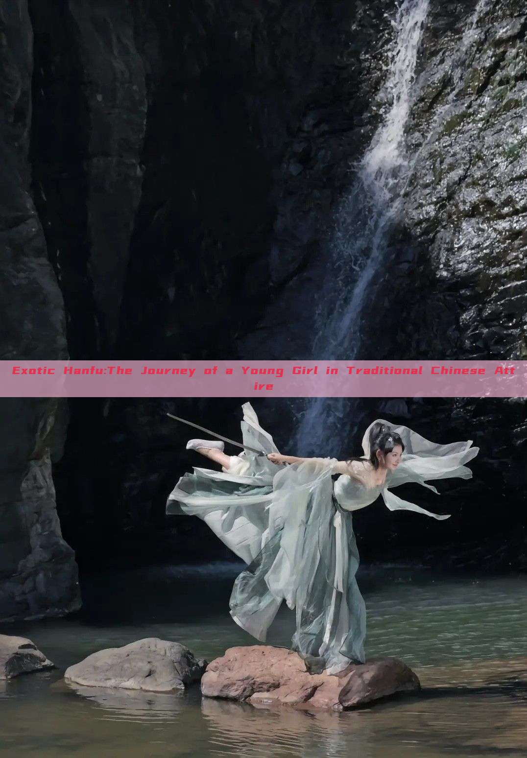 Exotic Hanfu:The Journey of a Young Girl in Traditional Chinese Attire Exotic Hanfu:The Journey of a Young Girl in Traditional Chinese Attire
