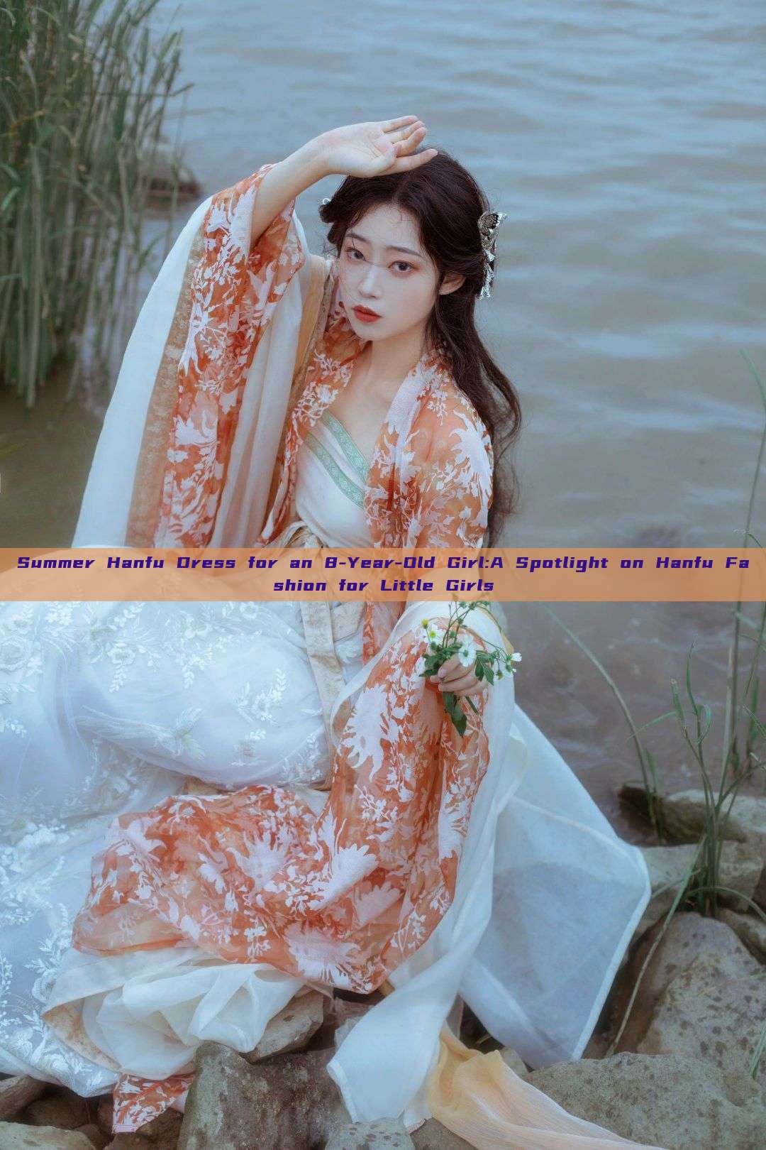 Summer Hanfu Dress for an 8-Year-Old Girl:A Spotlight on Hanfu Fashion for Little Girls