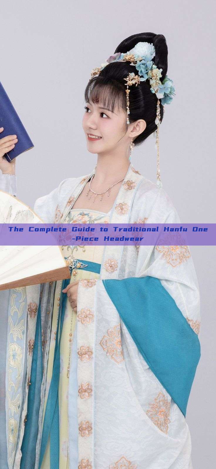 The Complete Guide to Traditional Hanfu One-Piece Headwear