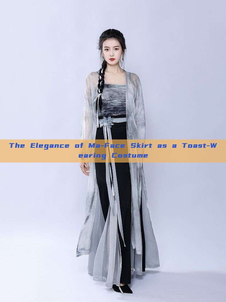 The Elegance of Ma-Face Skirt as a Toast-Wearing Costume