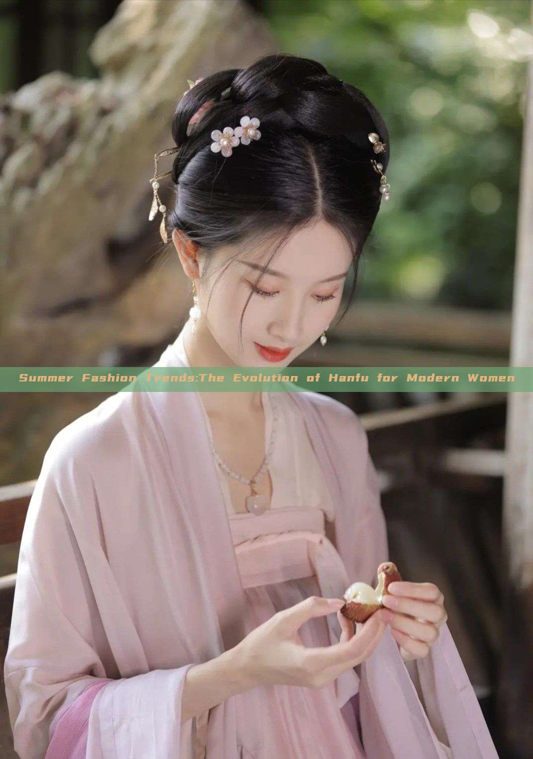 Summer Fashion Trends:The Evolution of Hanfu for Modern Women Summer Fashion Trends:The Evolution of Hanfu for Modern Women