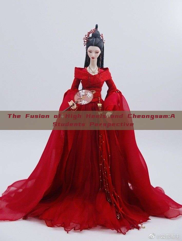 The Fusion of High Heels and Cheongsam:A Students Perspective