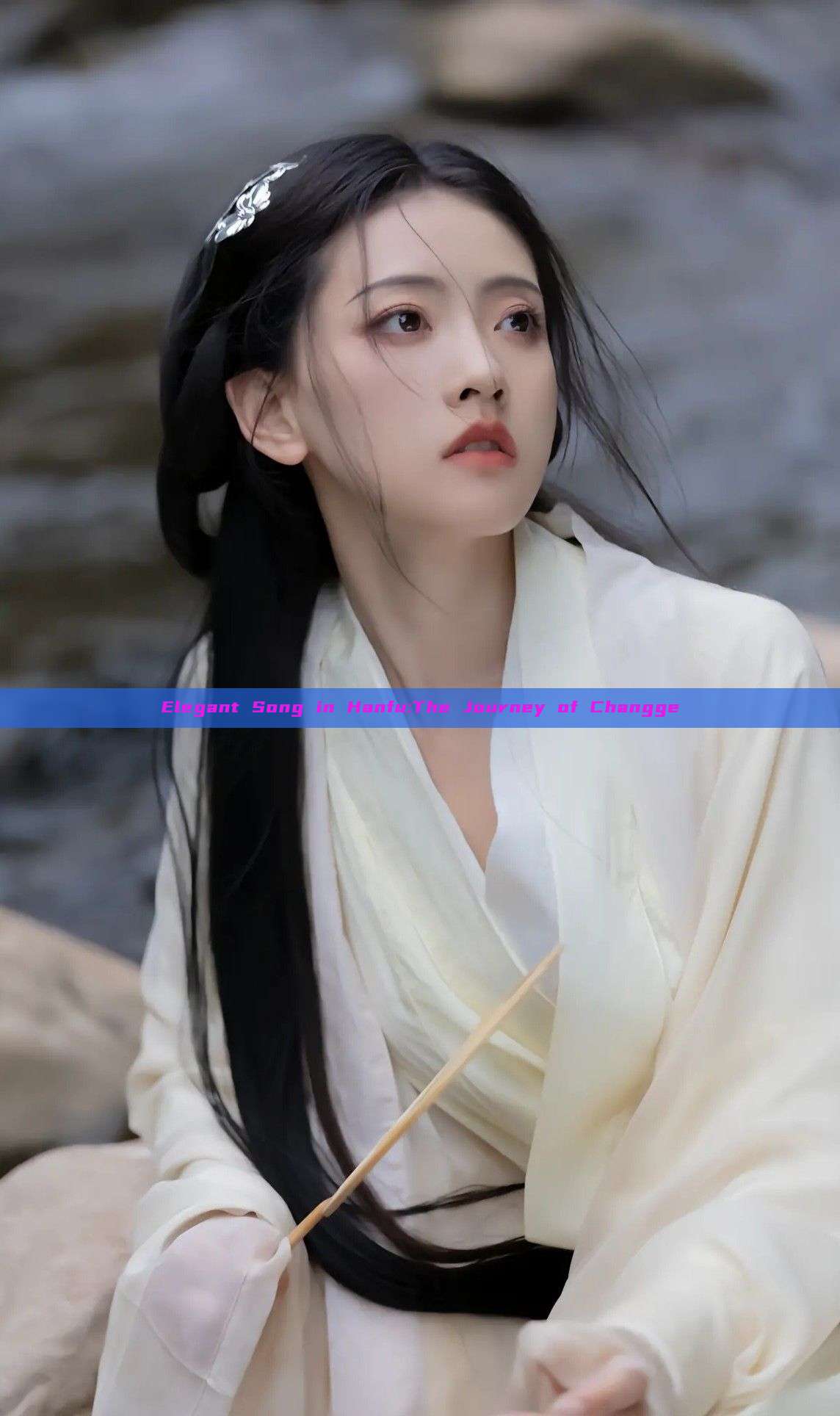 Elegant Song in Hanfu:The Journey of Changge
