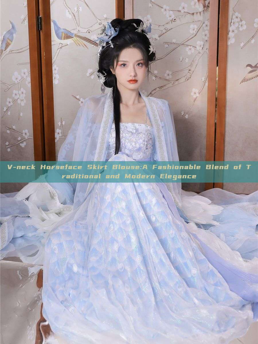 V-neck Horseface Skirt Blouse:A Fashionable Blend of Traditional and Modern Elegance