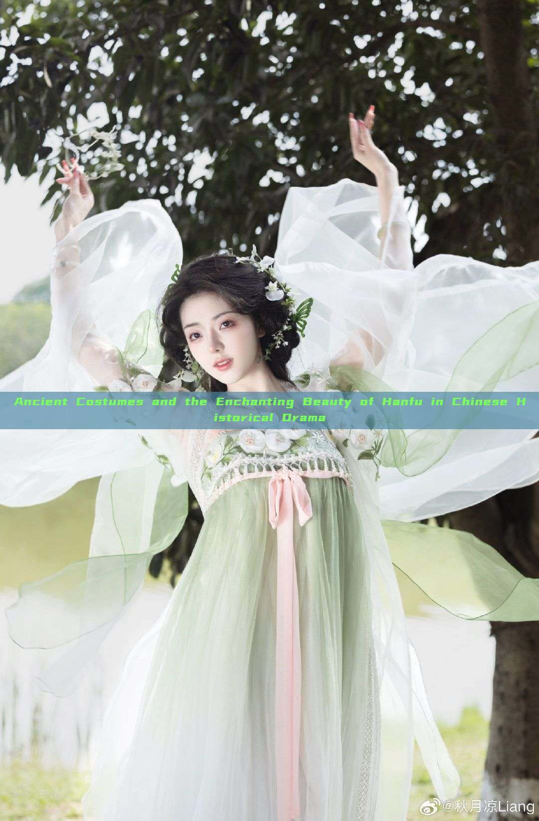 Ancient Costumes and the Enchanting Beauty of Hanfu in Chinese Historical Drama Ancient Costumes and the Enchanting Beauty of Hanfu in Chinese Historical Drama