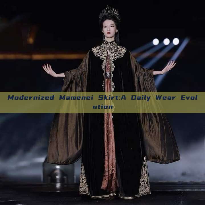 Modernized Mamenei Skirt:A Daily Wear Evolution Modernized Mamenei Skirt:A Daily Wear Evolution