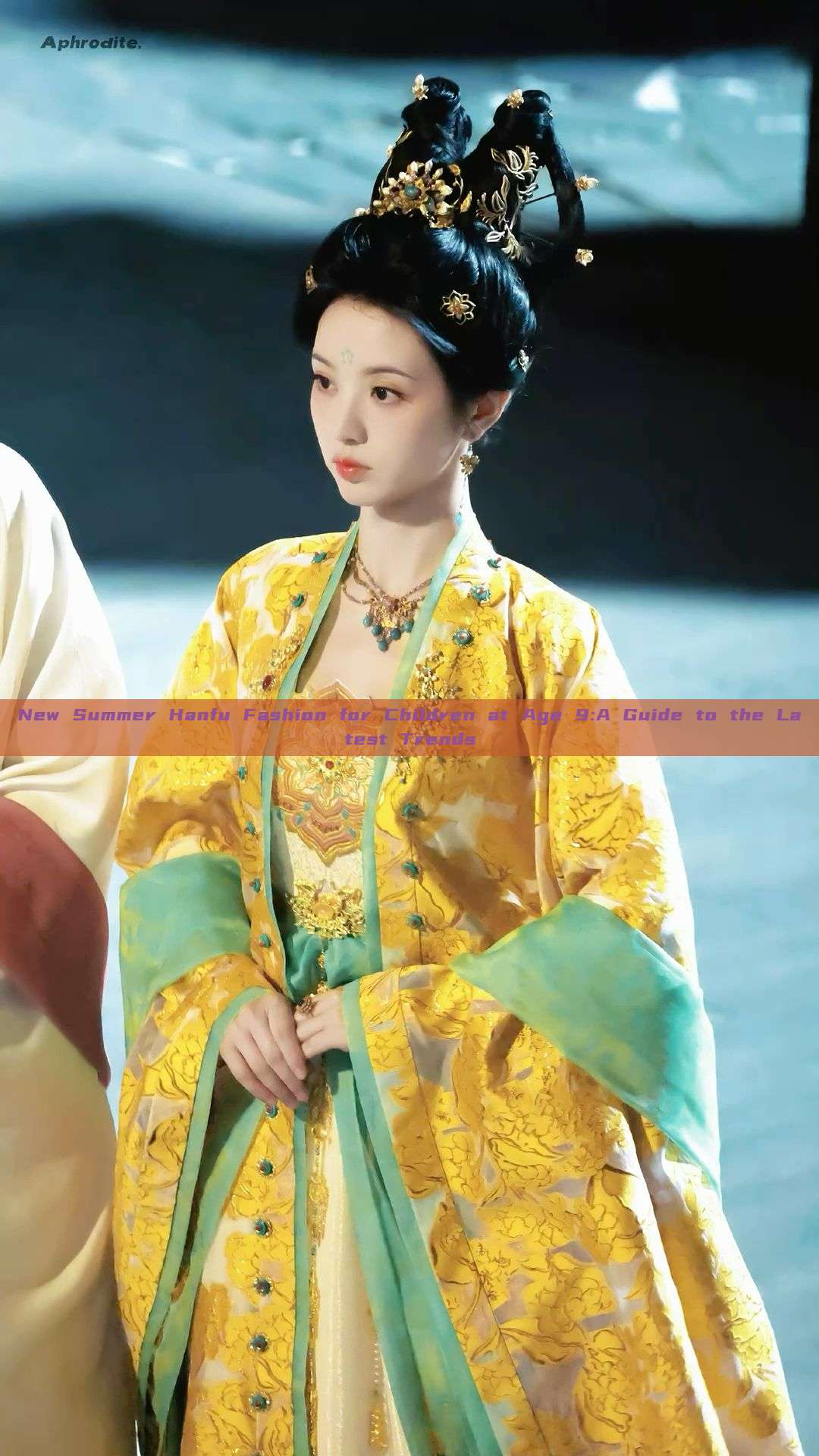 New Summer Hanfu Fashion for Children at Age 9:A Guide to the Latest Trends