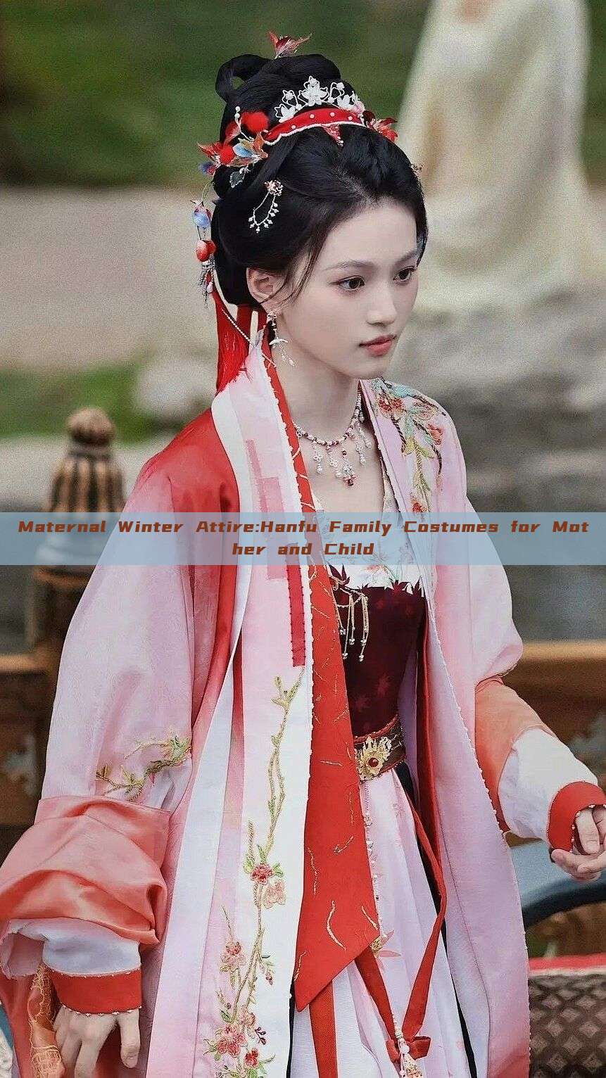 Maternal Winter Attire:Hanfu Family Costumes for Mother and Child Maternal Winter Attire:Hanfu Family Costumes for Mother and Child