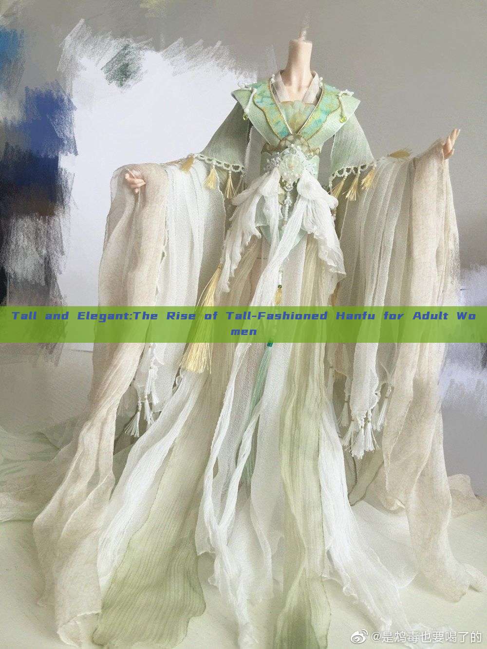 Tall and Elegant:The Rise of Tall-Fashioned Hanfu for Adult Women
