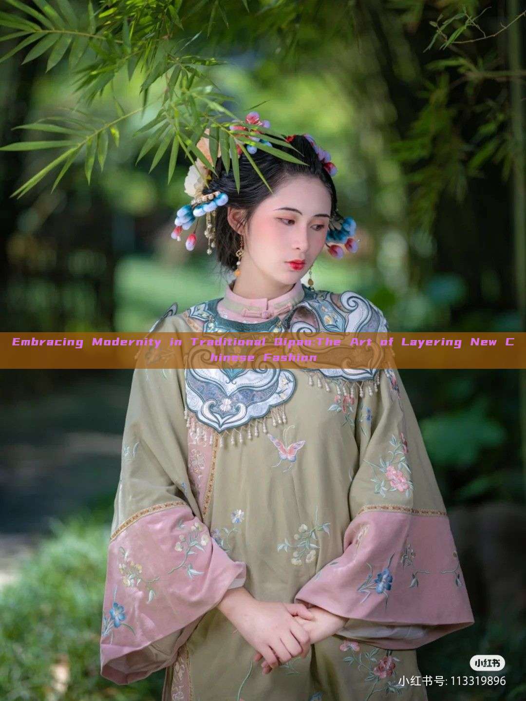 Embracing Modernity in Traditional Qipao:The Art of Layering New Chinese Fashion