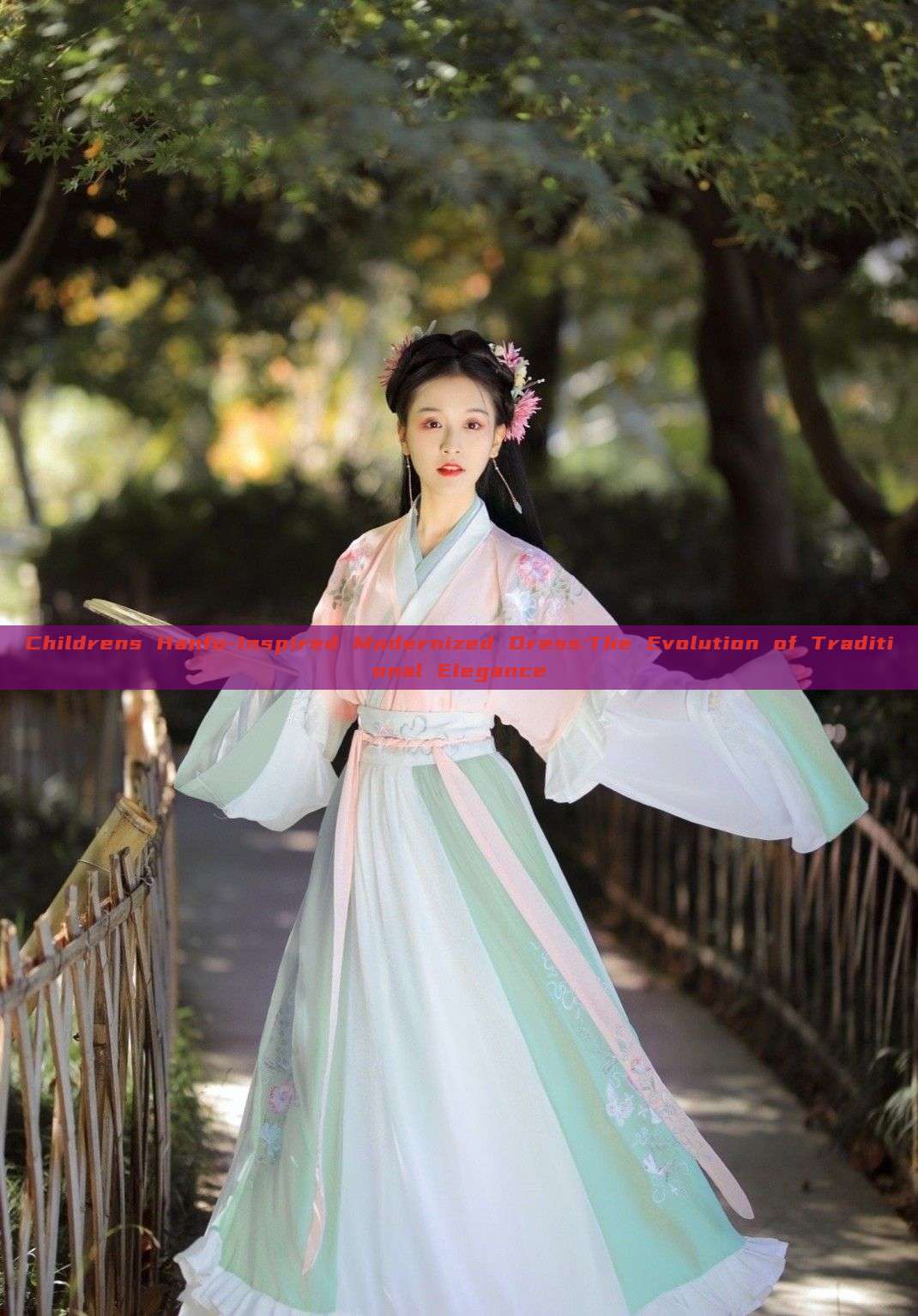 Childrens Hanfu-Inspired Modernized Dress:The Evolution of Traditional Elegance