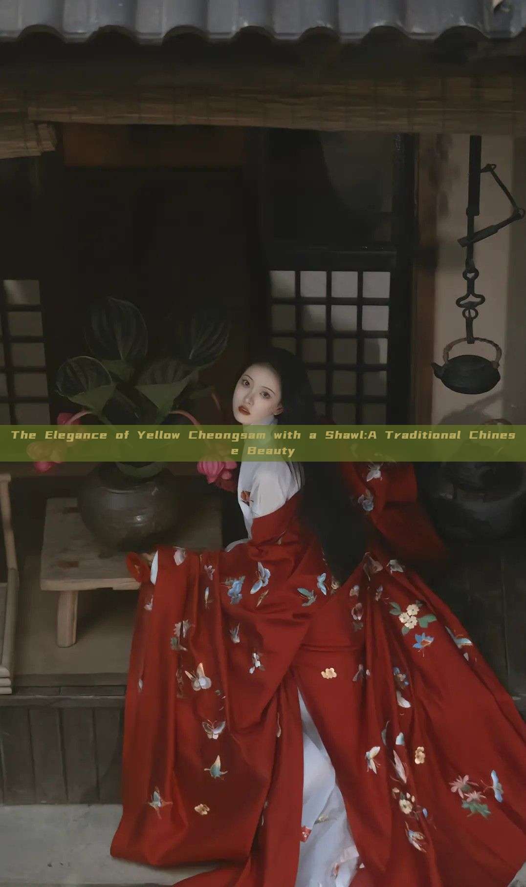 The Elegance of Yellow Cheongsam with a Shawl:A Traditional Chinese Beauty