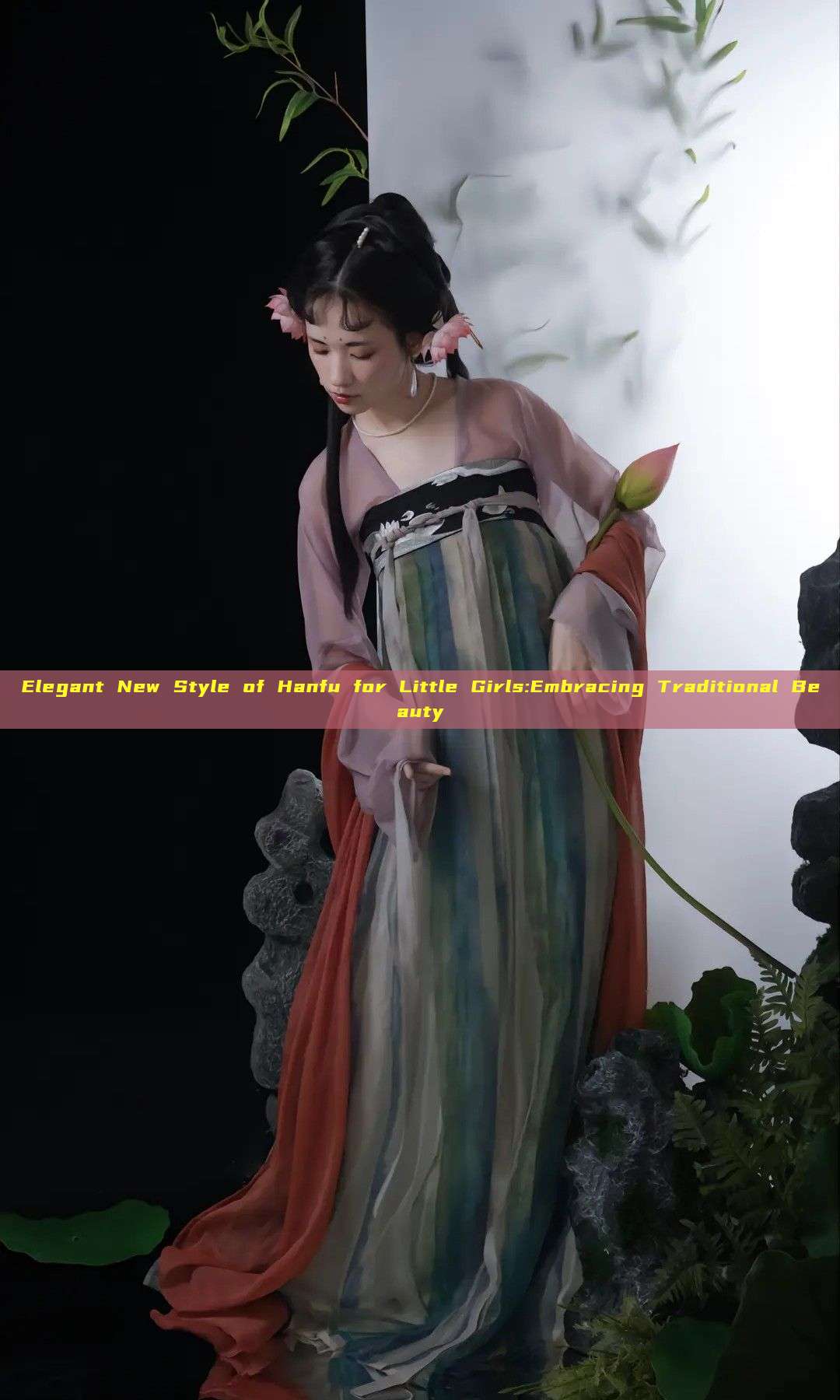 Elegant New Style of Hanfu for Little Girls:Embracing Traditional Beauty