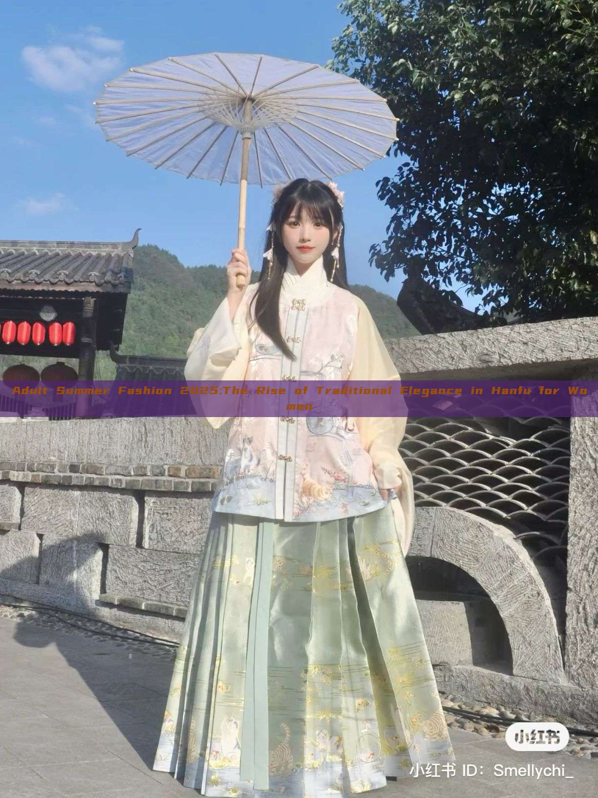Adult Summer Fashion 2025:The Rise of Traditional Elegance in Hanfu for Women