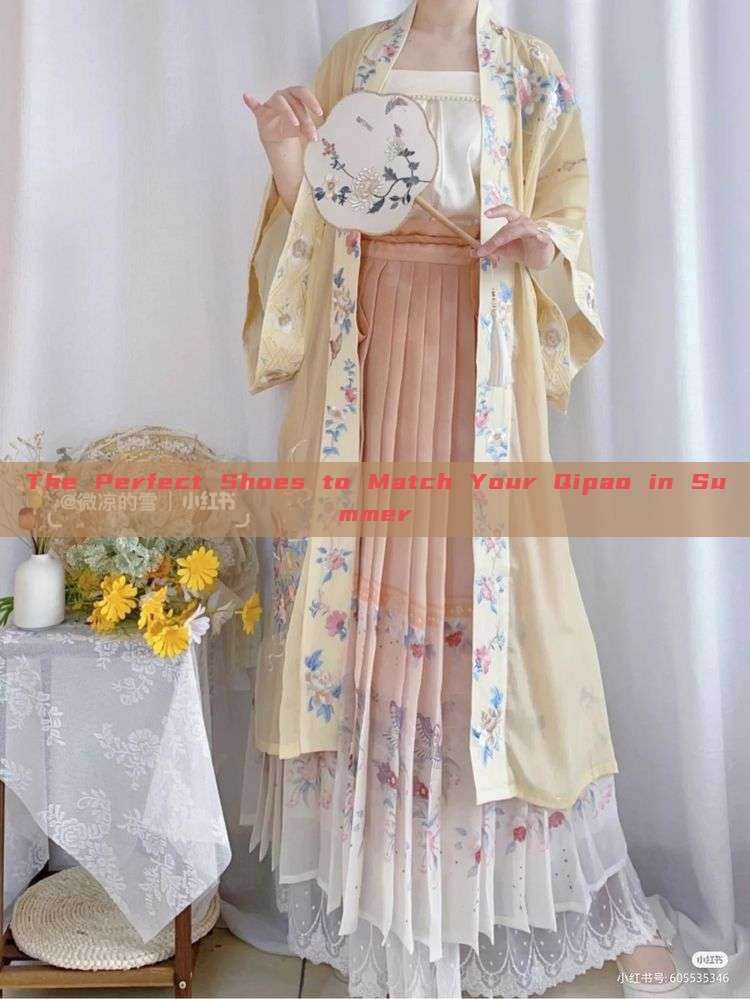 The Perfect Shoes to Match Your Qipao in Summer The Perfect Shoes to Match Your Qipao in Summer