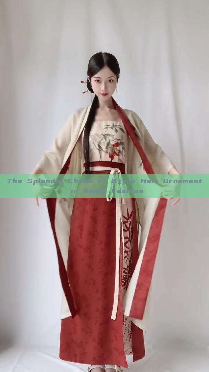 The Splendid Charm of Bùyáo Hair Ornament in Hanfu Fashion