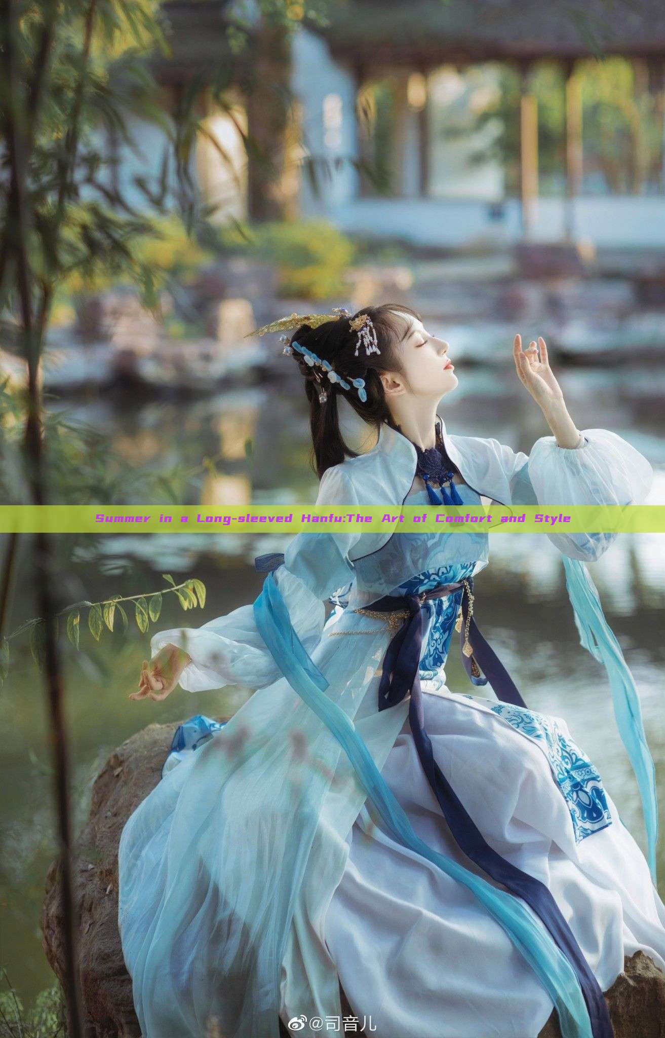 Summer in a Long-sleeved Hanfu:The Art of Comfort and Style