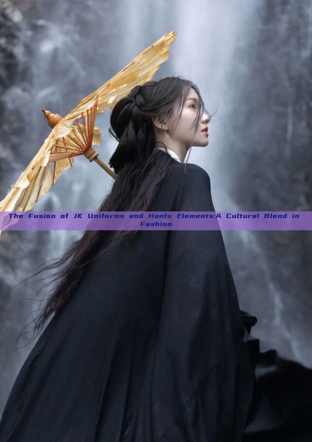 The Fusion of JK Uniforms and Hanfu Elements:A Cultural Blend in Fashion The Fusion of JK Uniforms and Hanfu Elements:A Cultural Blend in Fashion