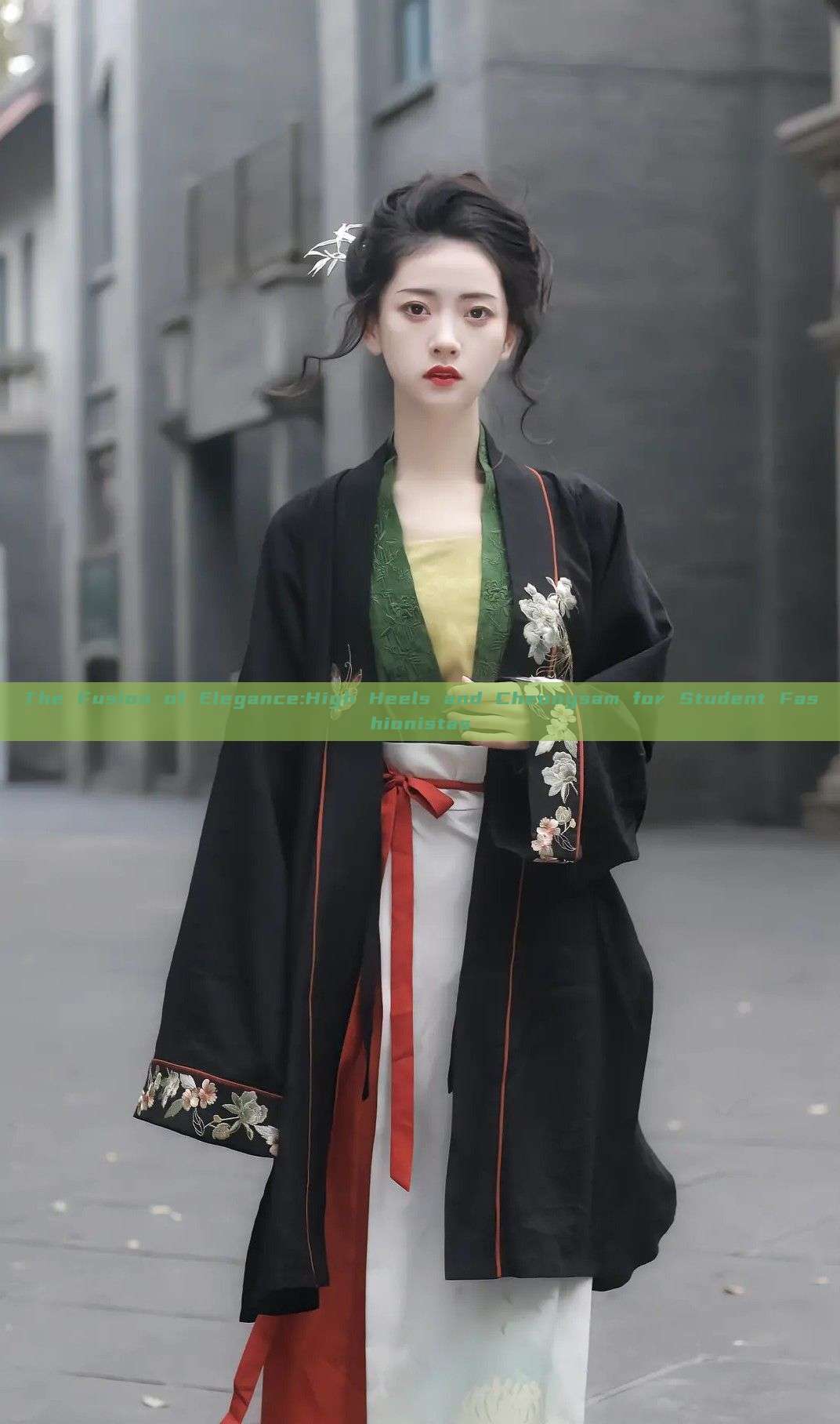 The Fusion of Elegance:High Heels and Cheongsam for Student Fashionistas