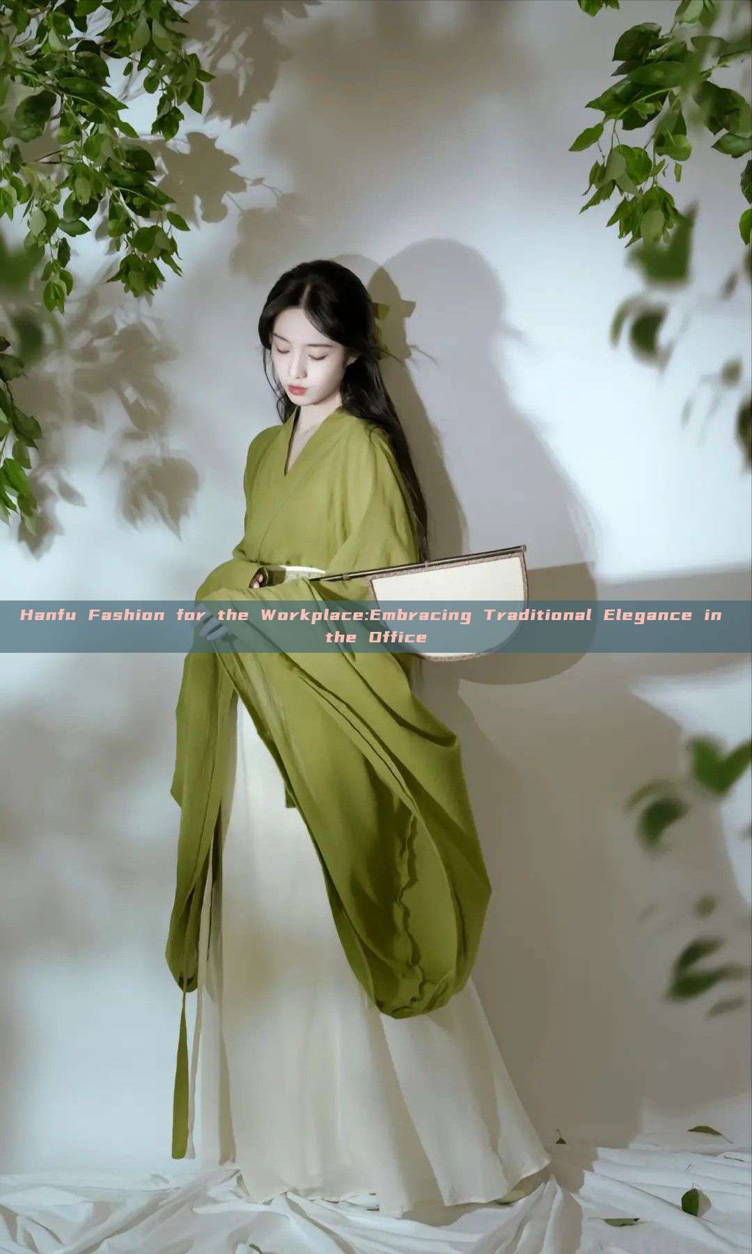 Hanfu Fashion for the Workplace:Embracing Traditional Elegance in the Office