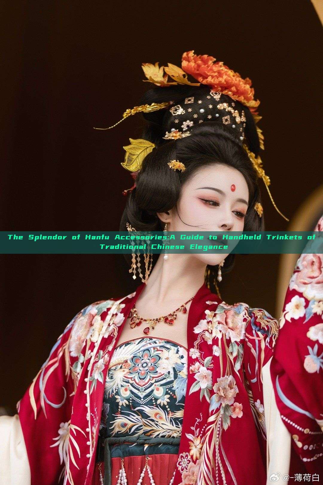 The Splendor of Hanfu Accessories:A Guide to Handheld Trinkets of Traditional Chinese Elegance